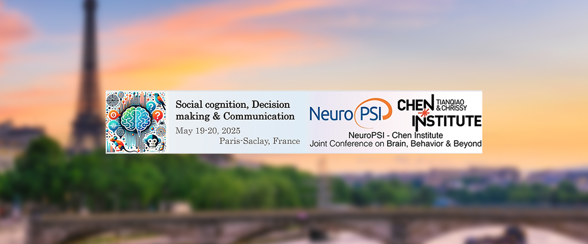 2025 NeuroPSI – Chen Institute joint conference on Brain, Behavior & Beyond
